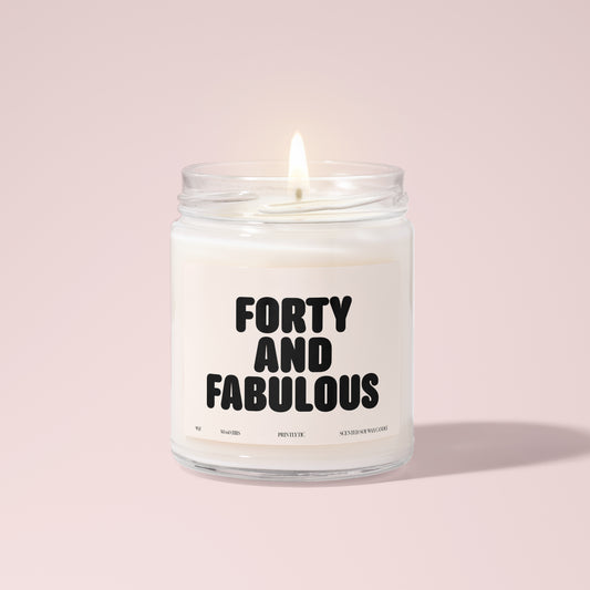 Forty and Fabulous