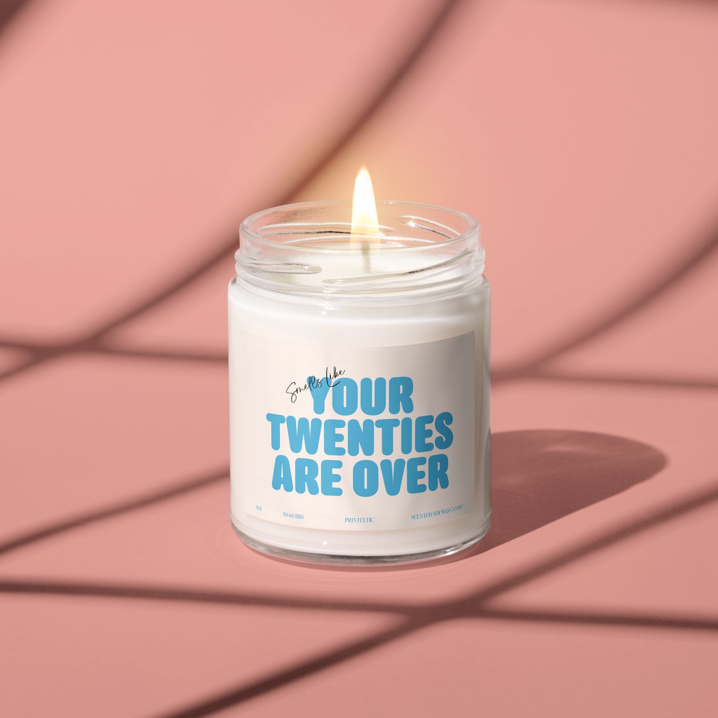 Your Twenties Are Over